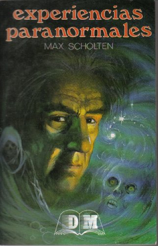 Imagen de archivo de Experiencias paranormales SCHOLTEN,Max. a la venta por VANLIBER