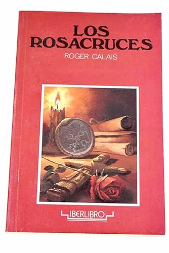 Imagen de archivo de Rosacruces, los Roger Calais a la venta por VANLIBER