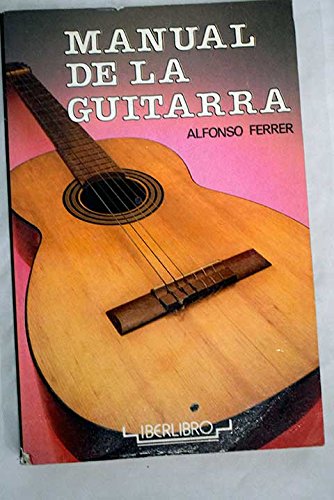 Imagen de archivo de El manual de la guitarra . a la venta por Librera Astarloa