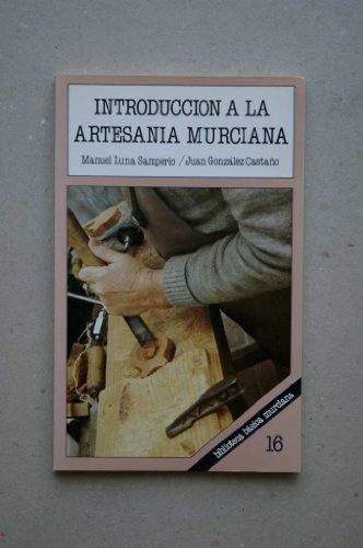 Imagen de archivo de Introduccin a la artesana murciana a la venta por Tik Books ME