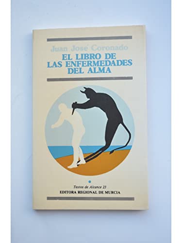 Imagen de archivo de El libro de las enfermedades del alma (Textos de alcance) (Spanish Edition) a la venta por Iridium_Books