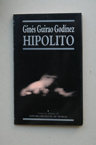 9788475640723: Hiplito / Gins Guirao Godnez
