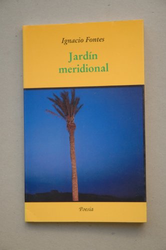 Beispielbild fr JARDN MERIDIONAL zum Verkauf von Zilis Select Books