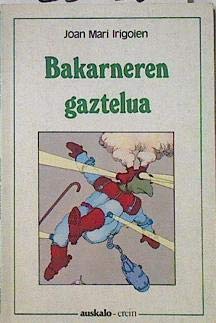 Stock image for Bakarneren Gaztelua (Auskalo) for sale by medimops