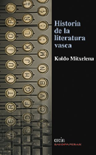 Stock image for Historia de la literatura vasca (Saiopaperak-Literatura, Band 16) for sale by medimops