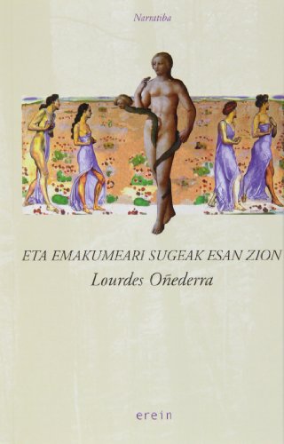 Imagen de archivo de Eta Emakumeari Sugeak Esan Zion: 21 a la venta por Hamelyn