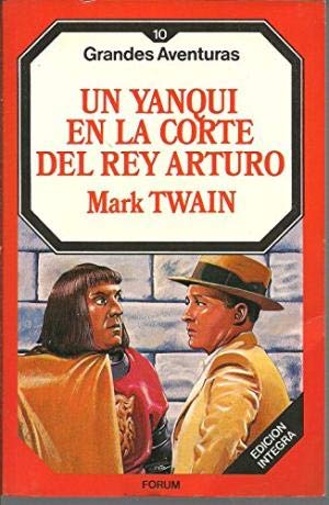 Stock image for UN YANQUI EN LA CORTE DEL REY ARTURO.Grandes Aventuras. for sale by Libros Ramban