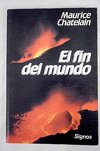 Imagen de archivo de El fin del mundo a la venta por Erase una vez un libro