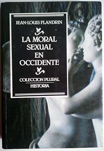 Imagen de archivo de Moral Sexual En Occidente, La a la venta por Juanpebooks