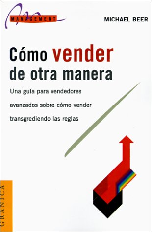 9788475773353: Como Vender De Otra Manera (Spanish Edition)