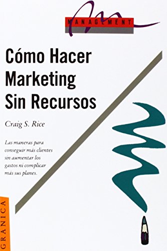 Imagen de archivo de Como Hacer Marketing sin Recursos a la venta por Hamelyn