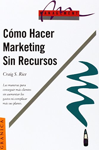 Stock image for Como Hacer Marketing sin Recursos for sale by Hamelyn