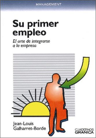Stock image for Su Primer Empleo (Spanish Edition) for sale by Iridium_Books