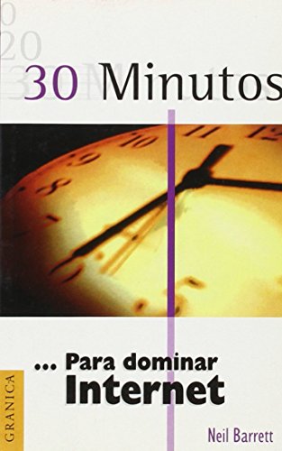 Stock image for 30 minutos.para dominar internet for sale by medimops