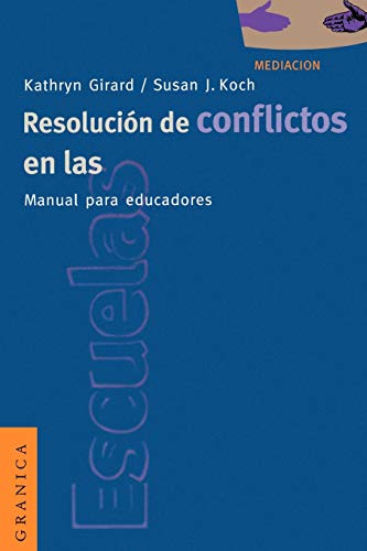 Imagen de archivo de Resolucion de Conflictos en las Escuelas: Manual Para Educadores (Spanish Edition) a la venta por Lucky's Textbooks