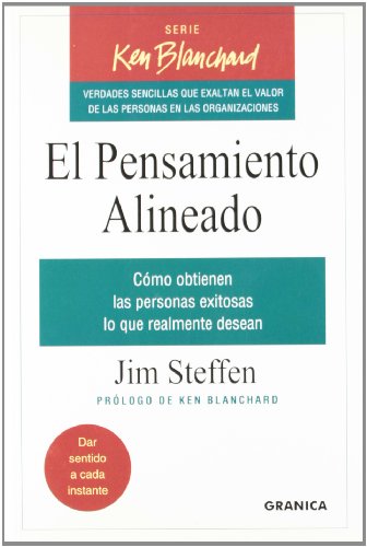 Stock image for EL PENSAMIENTO ALINEADO CMO OBTIENEN LAS PERSONAS EXITOSAS LO QUE REALMENTE DESEAN for sale by Zilis Select Books