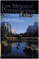 Stock image for Los Mejores Pensamientos Acerca del Exito (Spanish Edition) for sale by Iridium_Books