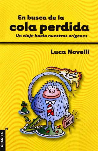 Imagen de archivo de En Busca De LA Cola Perdida (Spanish Edition) a la venta por SecondSale