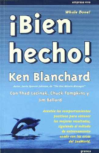 Bien hecho! - Blanchard, Kenneth / Hacink, Thad / Tompkins, Chuck / Ballard, Jim