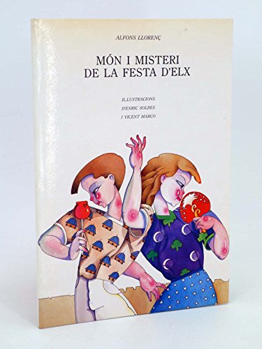 Stock image for Mon I Misteri de la Festa D?elx. Mon I Misteri de la Festa D?elx for sale by Hamelyn