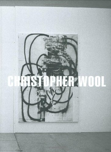 Christopher Wool (English, Catalan and Spanish Edition) (9788475794242) by Consuelo Ciscar; David Rimanelli; Fabienne Keller