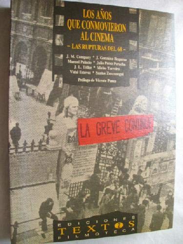 9788475794877: Los Años que conmovieron al cinema: Las rupturas del 68 (Textos) (Spanish Edition)