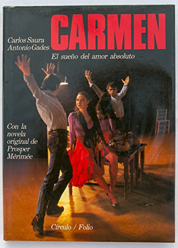 Beispielbild fr Carmen. el Sueo Del Amor Absoluto zum Verkauf von Hamelyn