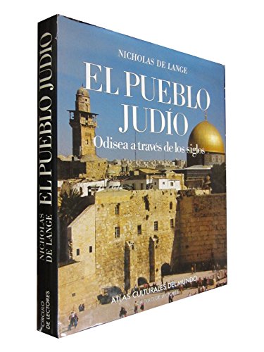 Stock image for El pueblo judio. odisea a traves de los siglos LANGE, Nicholas de. for sale by VANLIBER