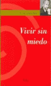 Stock image for Vivir sin miedo for sale by medimops