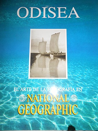 Stock image for ODISEA , el arte en la fotografia en national geographic for sale by Libros de papel