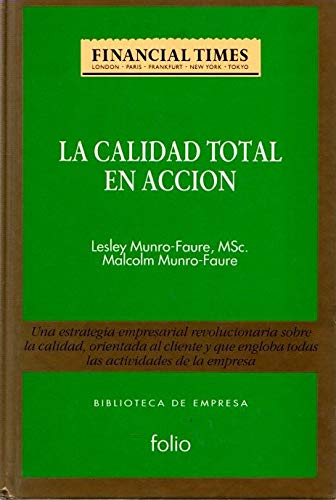 Imagen de archivo de La calidad total en accin a la venta por LibroUsado CA