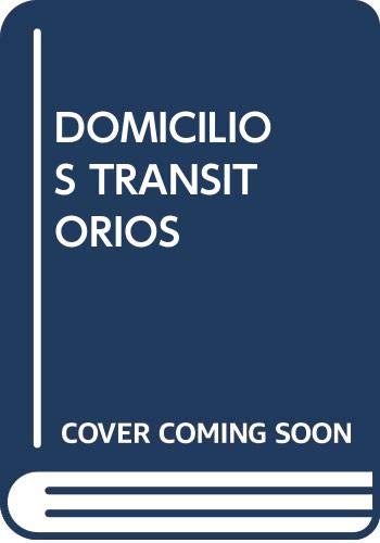 Stock image for Domicilios transitorios (Spanish Edition) for sale by Iridium_Books