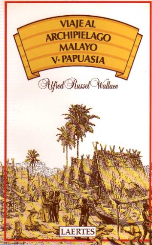 Beispielbild fr Viaje al archipilago Malayo, V: Papuasia zum Verkauf von LibroUsado | TikBooks