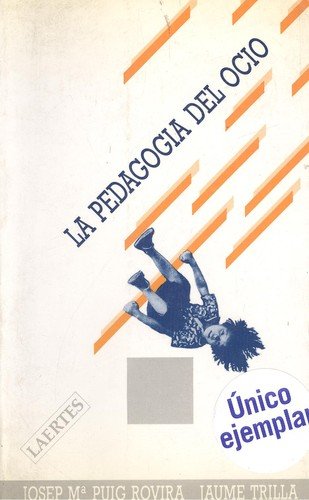 Stock image for LA PEDAGOGA DEL OCIO for sale by Zilis Select Books