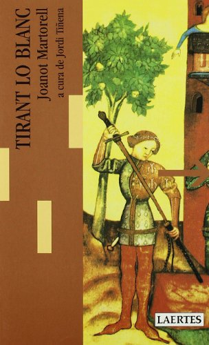 Tirant lo Blanc (Lectures i itineraris, Band 8)