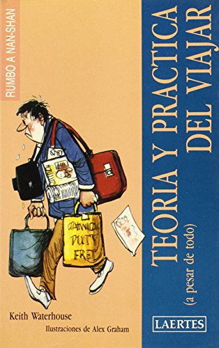 Beispielbild fr Teora y prctica del viajar (a pesar de todo) (Rumboa a Nan-Shan, Band 1) zum Verkauf von medimops