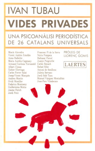 Stock image for Vides privades: Una psicoana?lisi periodi?stica de 26 catalans universals (Catalan Edition) for sale by Iridium_Books