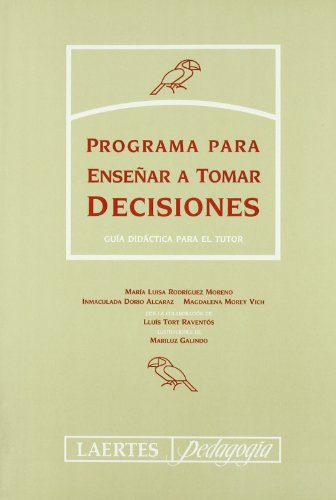 Imagen de archivo de Programa para Ensear a Tomar Decisiones. Guia Didactica para el Tutor a la venta por OM Books