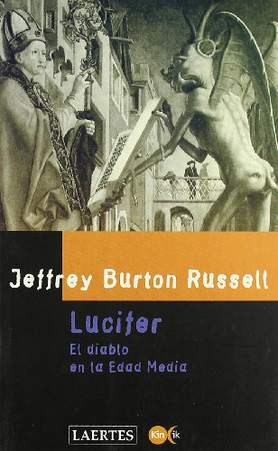 Lucifer: El diablo en la Edad Media (9788475842813) by Russell, Jeffrey Burton