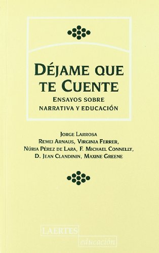 9788475842899: Djame que te cuente: Ensayos sobre narrativa y educacin (Psicopedagoga)