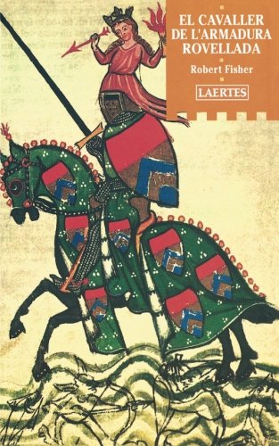 Beispielbild fr El cavaller de l`armadura rovellada (L'Arc, Band 72) zum Verkauf von medimops