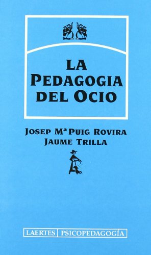 Stock image for La Pedagoga Del Ocio for sale by Hamelyn