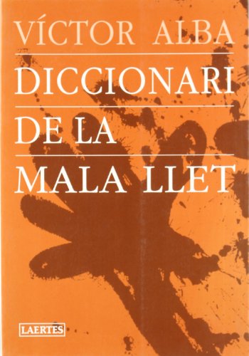 Imagen de archivo de Diccionari de la mala llet a la venta por medimops