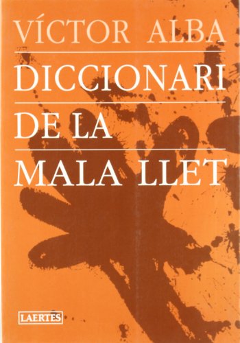 Stock image for Diccionari de la mala llet for sale by medimops