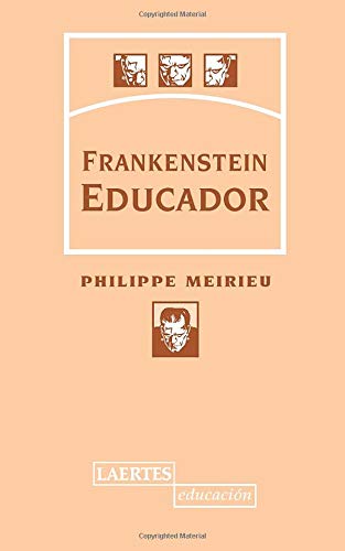 Beispielbild fr Frankenstein Educador (Laertes Educacin, Band 87) zum Verkauf von medimops