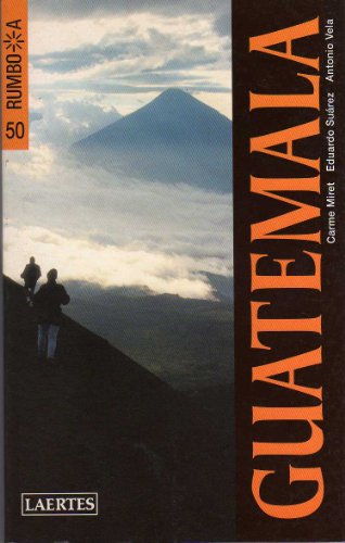 Imagen de archivo de Guatemala. Rumbo a a la venta por OM Books