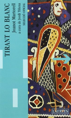 Imagen de archivo de Tirant Lo Blanc. Selecció Oficial: 31 (lectures I Itineraris) a la venta por RecicLibros