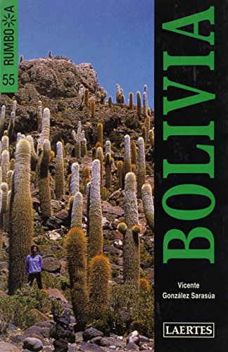 Rumbo A Bolivia (Spanish Edition) - Vicente Gonzalez Sarasua