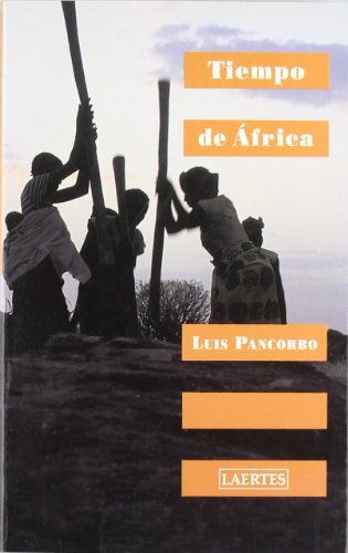 Stock image for TIEMPO DE AFRICA for sale by KALAMO LIBROS, S.L.
