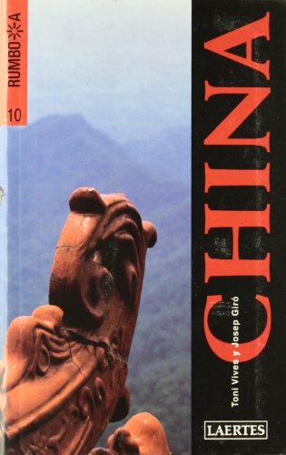 Imagen de archivo de China (Rumbo a) (Spanish Edition) a la venta por ThriftBooks-Atlanta